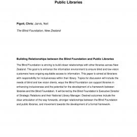 Building Relationships between the Blind Foundation and Public Libraries. Pigott, C; Neil, J.