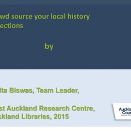 Crowd source your local history collections, Smita Biswas