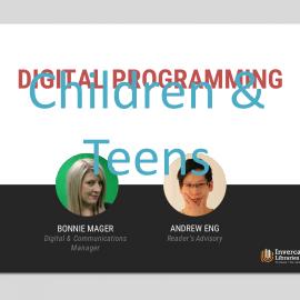 Digital Programming Children & Teens, Bonnie Mager & Andrew Eng