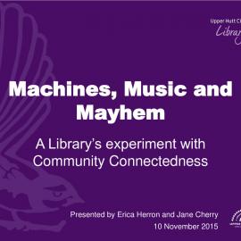 Machines, Music and Mayhem, Erica Herron and Jane Cherry