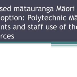 Digitised mātauranga Māori and its adoption: Polytechnic Māori students and staff use of these resources, Karn Heavey