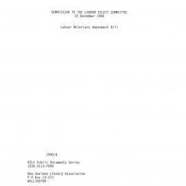 Submission to the Labour Select Committee Labour Relations Amendment Bill
