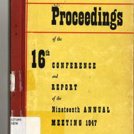 Proceedings of the 16th Conference and Report of the Nineteenth Annual Meeting 1947