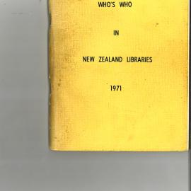 Who's Who in New Zealand Libraries 1971