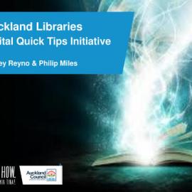 Auckland Libraries Digital Quicktips Initiative