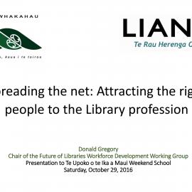 Spreading the Net:  Attracting the Right People to the Library Profession