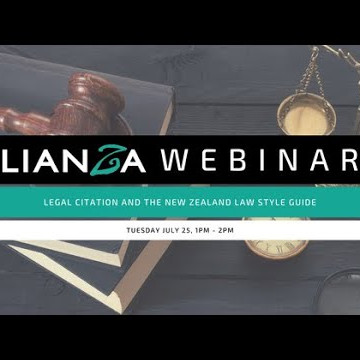 LIANZA Webinar - Legal citation and the New Zealand law style guide