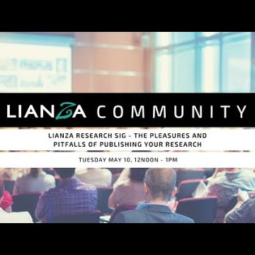 LIANZA Research SIG - The pleasures and pitfalls of publishing your research