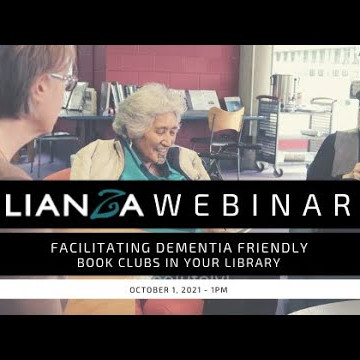LIANZA Webinar - Facilitating dementia friendly book groups in your library