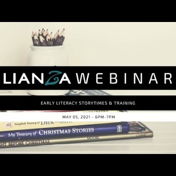 LIANZA Webinar - Early Literacy Storytimes & Training