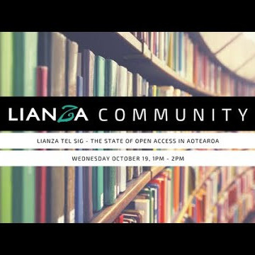 LIANZA TELSIG: The State of Open Access in Aotearoa