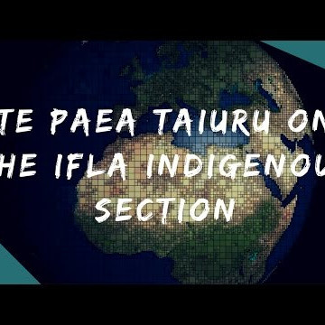 IFLA with Te Paea Taiuru