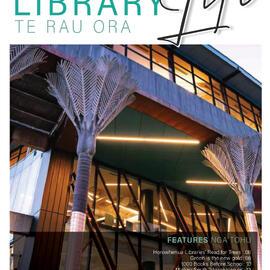 Library Life Te Rau Ora Issue 510 March 2026