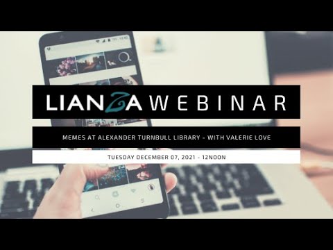 LIANZA Webinar – Memes at Alexander Turnbull Library