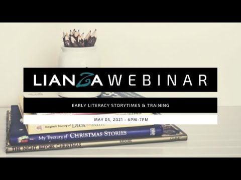 LIANZA Webinar - Early Literacy Storytimes & Training