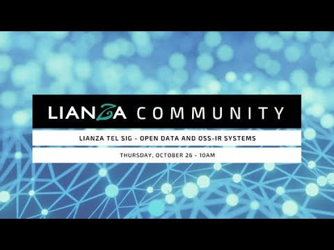 LIANZA TEL SIG - Open Data and OSS-IR Systems