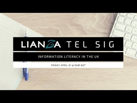 LIANZA TEL SIG - Information Literacy in the UK