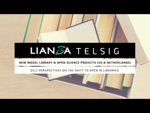 LIANZA TEL SIG – New Model Library & Open Science projects