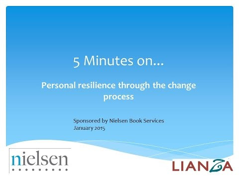 5 Minutes on personal resilience through the change process