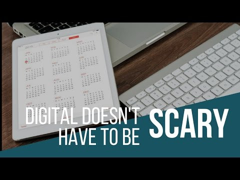 Webinar: Digital Doesn't Have To Be Scary!