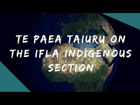 IFLA with Te Paea Taiuru