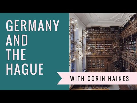 Germany and The Hague with Corin Haines
